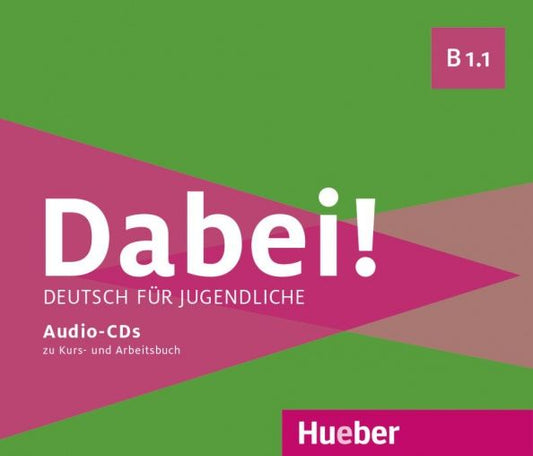 Gabriele Kopp: Dabei! B1.1. Medienpaket, 3 Audio-CDs. Deutsch für Jugendliche. Deutsch als Fremdsprache