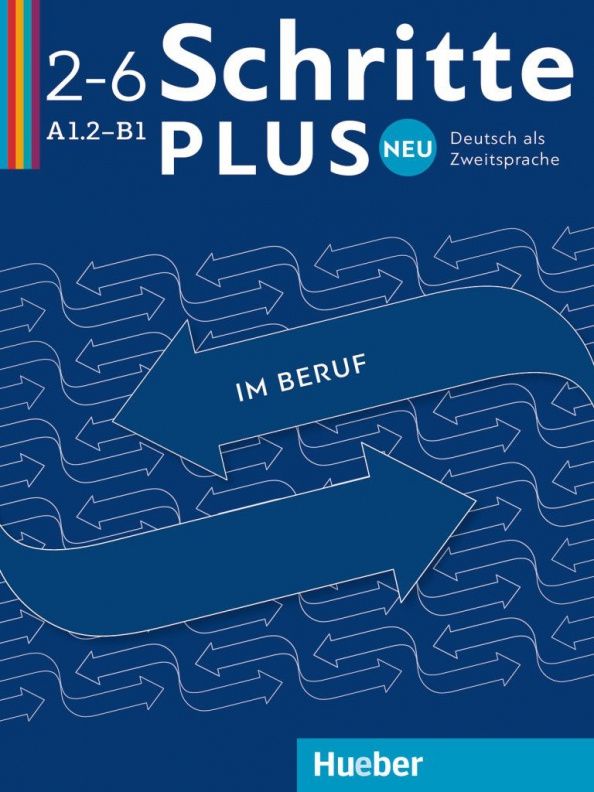 Wolfgang Baum: Schritte plus Neu im Beruf 2–6. Kopiervorlagen. Deutsch als Zweitsprache