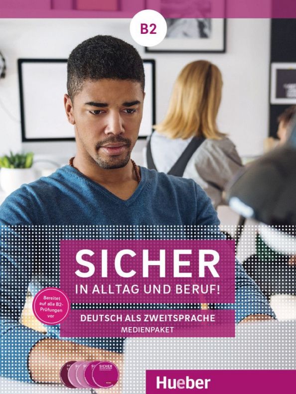 Michaela Perlmann-Balme: Sicher in Alltag und Beruf! B2. 2 Audio-CDs zum Kursbuch, 2 Audio-CDs zum Arbeitsbuch und 1 DVD