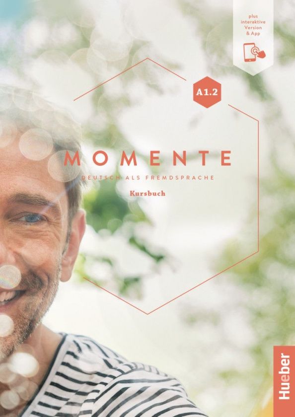 Franz Specht: Momente. A1.2. Kursbuch plus interaktive Version. Deutsch als Fremdsprache