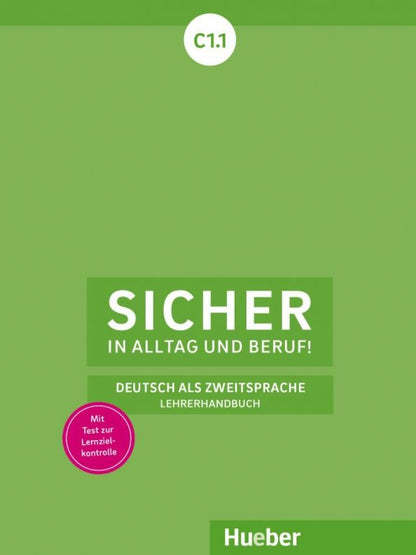 Sonke Andresen: Sicher in Alltag und Beruf! C1.1. Lehrerhandbuch. Deutsch als Zweitsprache