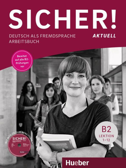 Michaela Perlmann-Balme: Sicher! aktuell B2. Arbeitsbuch mit MP3-CD. Deutsch als Fremdsprache