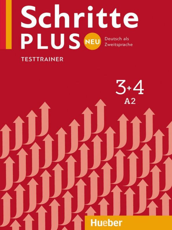 Dagmar Giersberg: Schritte plus Neu 3+4. Testtrainer mit Audio-CD. Deutsch als Zweitsprache