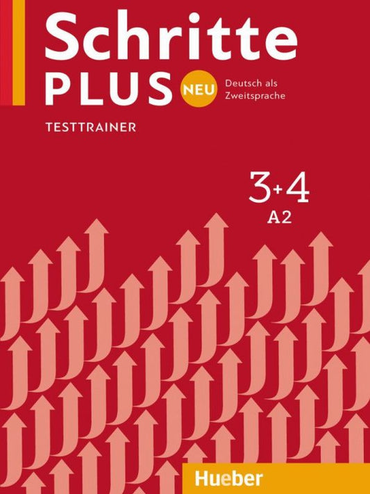 Dagmar Giersberg: Schritte plus Neu 3+4. Testtrainer mit Audio-CD. Deutsch als Zweitsprache