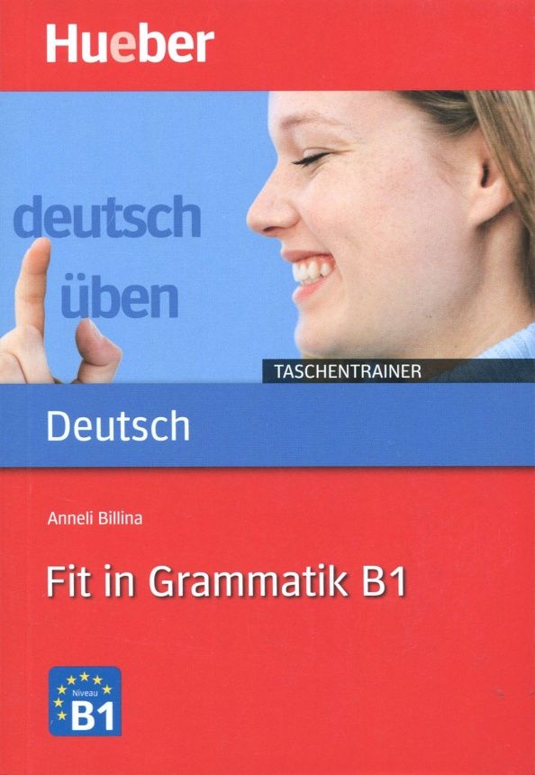 Anneli Billina: Fit in Grammatik B1. Taschentrainer