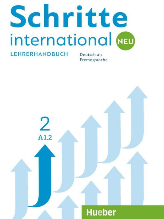 Isabel Kramer-Keine: Schritte international Neu 2. Lehrerhandbuch. Deutsch als Fremdsprache