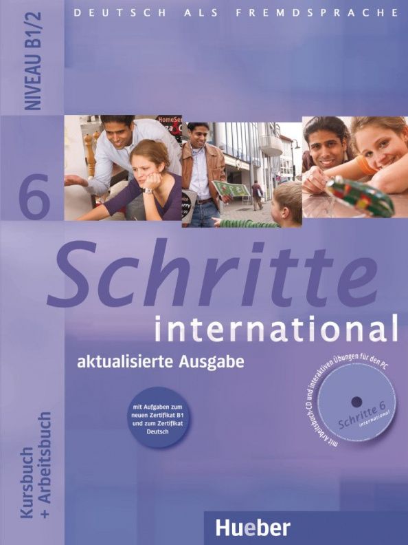 Silke Hilpert: Schritte international 6. Aktualisierte Ausgabe. Kursbuch + Arbeitsbuch + Audio-CD zum Arbeitsbuch