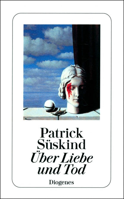 Зюскинд Патрик: Uber Liebe und Tod