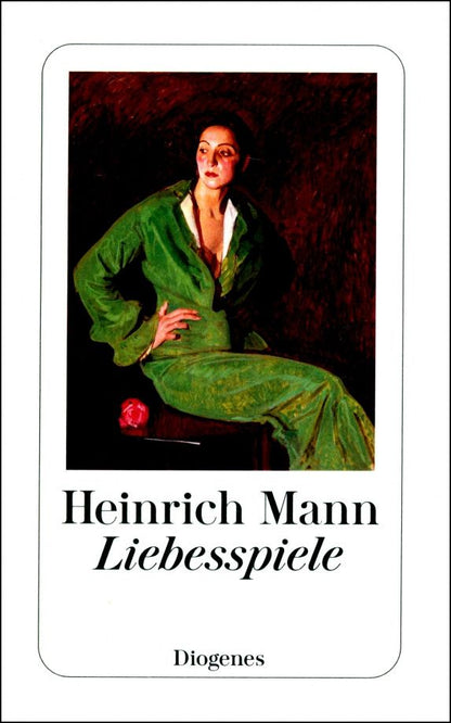 Манн Генрих: Liebesspiele