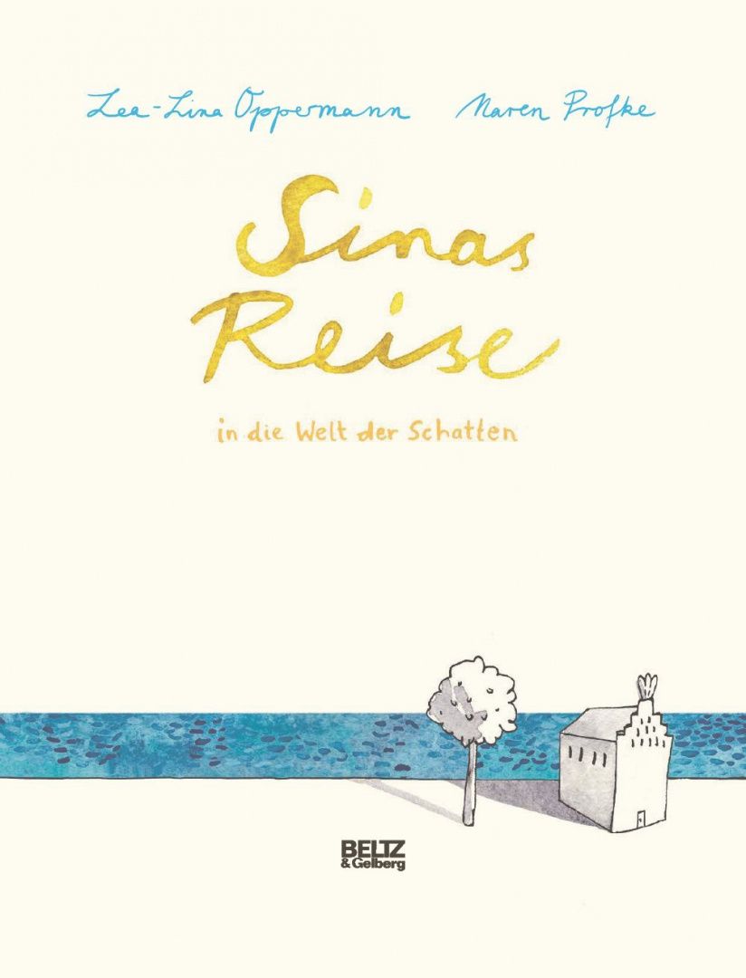 Lea-Lina Oppermann: Sinas Reise in die Welt der Schatten