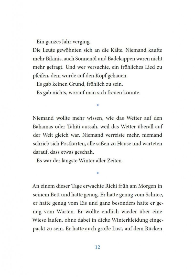 Zoran Drvenkar: Der einzige Vogel, der die Kälte nicht fürchtet