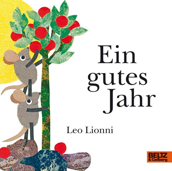 Leo Lionni: Ein gutes Jahr