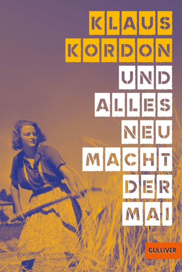 Klaus Kordon: Und alles neu macht der Mai