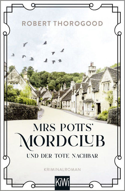 Robert Thorogood: Mrs Potts' Mordclub und der tote Nachbar