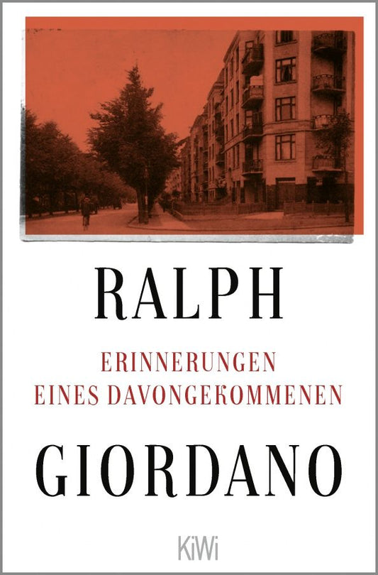 Ralph Giordano: Erinnerungen eines Davongekommenen