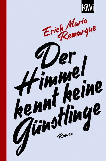 Ремарк Мария: Der Himmel kennt keine Gunstlinge