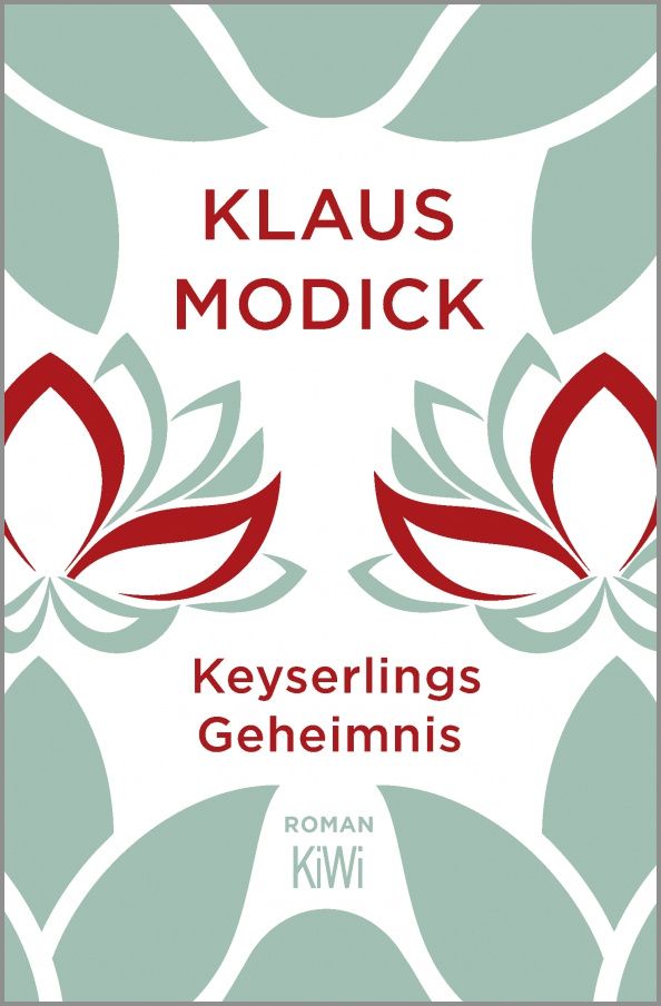 Klaus Modick: Keyserlings Geheimnis