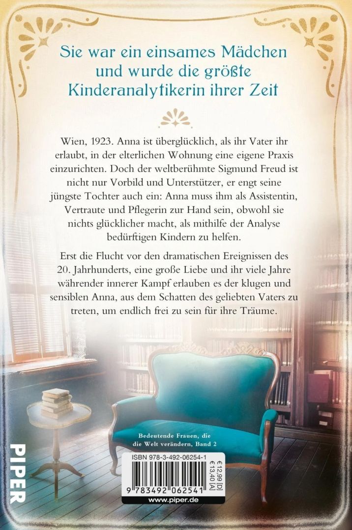 Seidel Romy: Die Tochter meines Vaters. Anna Freud – In Wien fand sie die Liebe, in London ihren Traum