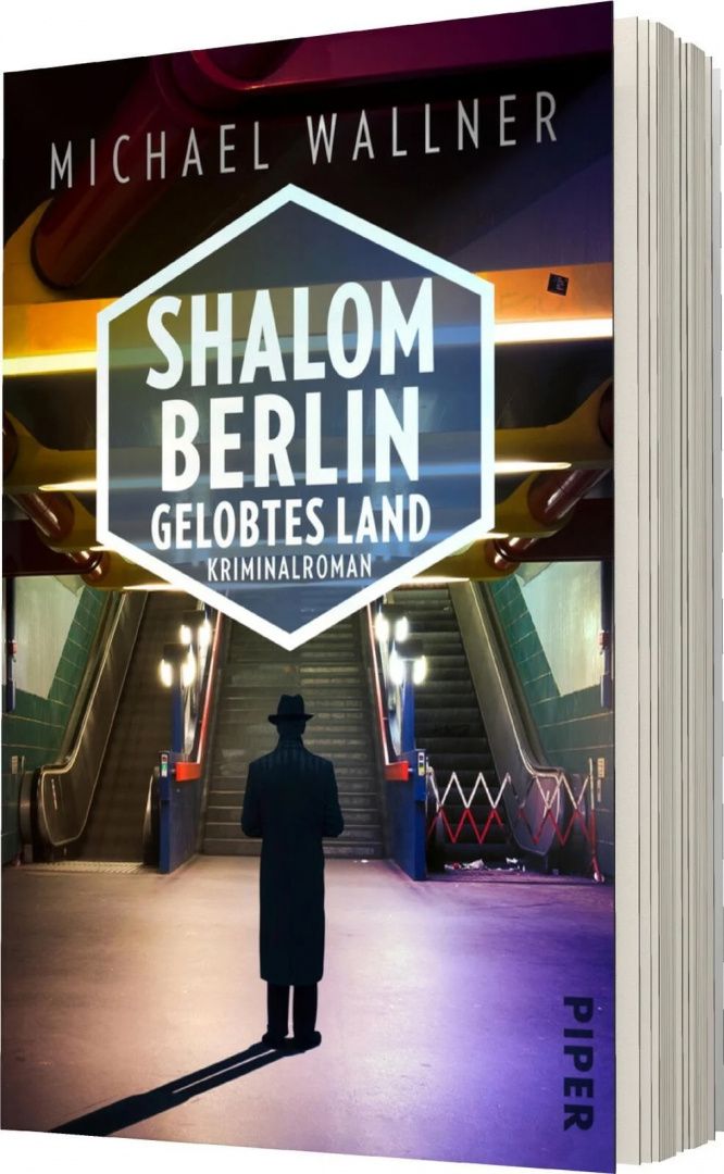 Michael Wallner: Shalom Berlin – Gelobtes Land