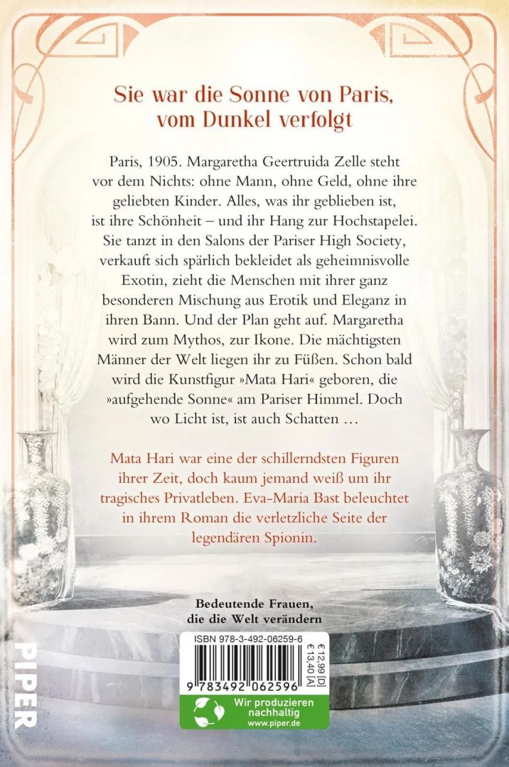 Eva-Maria Bast: Die aufgehende Sonne von Paris. In der Stadt der Liebe wurde sie zu Mata Hari