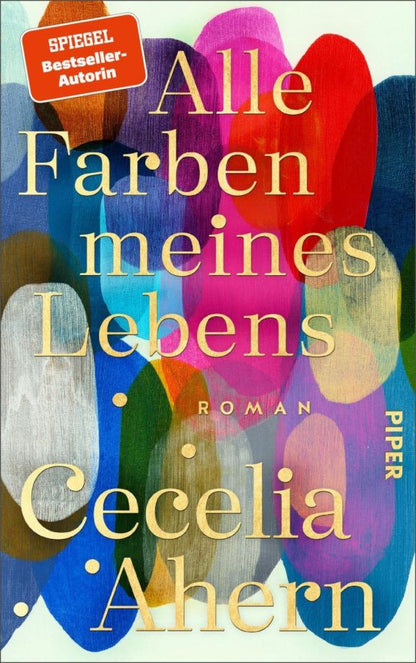 Ахерн Сесилия: Alle Farben meines Lebens