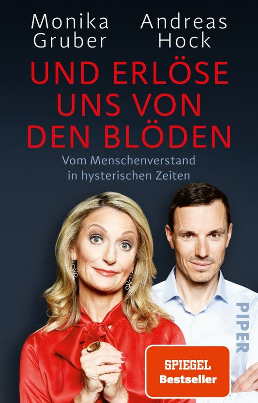 Andreas Hock: Und erlöse uns von den Blöden. Vom Menschenverstand in hysterischen Zeiten