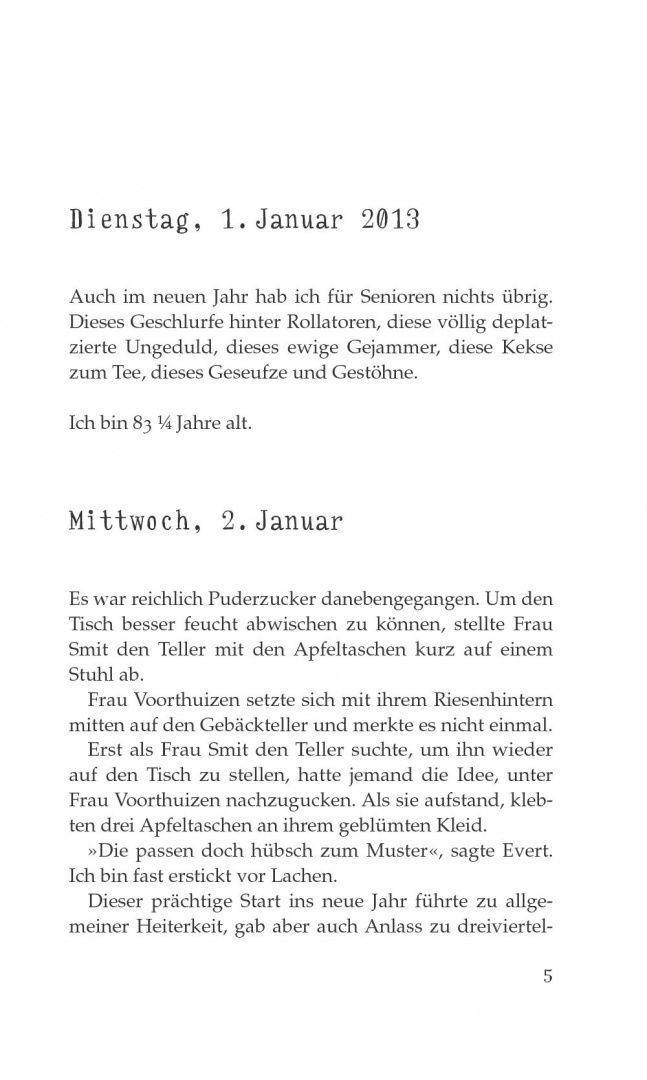 Hendrik Groen: Eierlikörtage. Das geheime Tagebuch des Hendrik Groen, 83 1/4 Jahre
