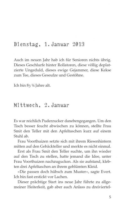 Hendrik Groen: Eierlikörtage. Das geheime Tagebuch des Hendrik Groen, 83 1/4 Jahre