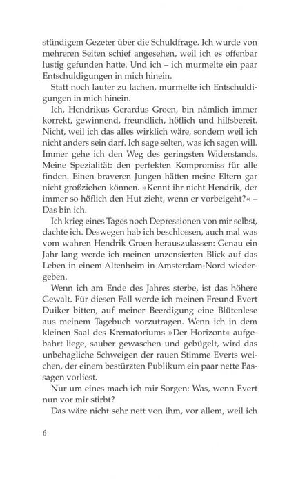Hendrik Groen: Eierlikörtage. Das geheime Tagebuch des Hendrik Groen, 83 1/4 Jahre