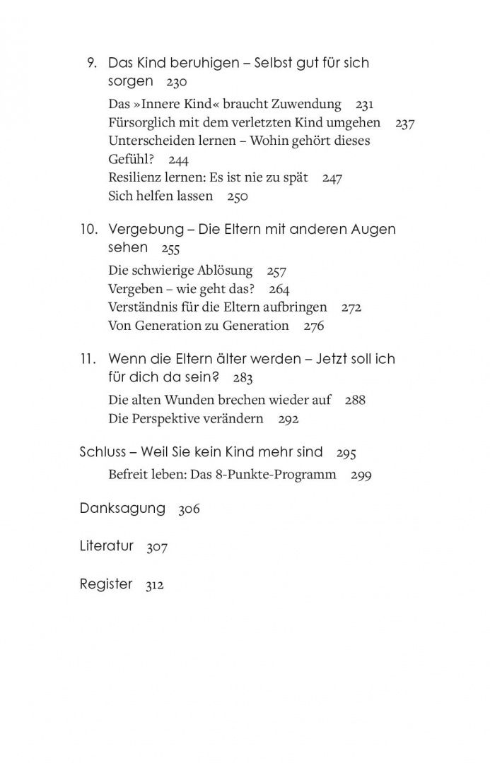 Ursula Nuber: Lass die Kindheit hinter Dir. Das Leben endlich selbst gestalten