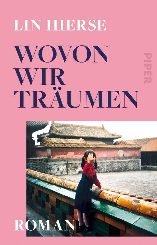 Lin Hierse: Wovon wir traumen