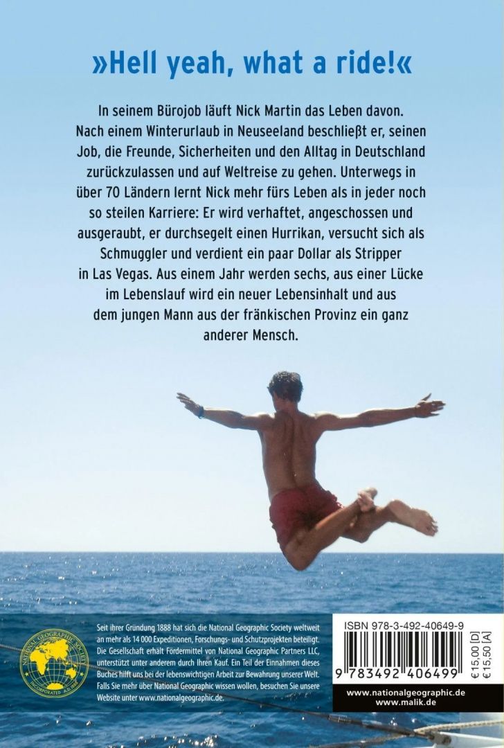 Nick Martin: Die geilste Lücke im Lebenslauf. 6 Jahre Weltreisen