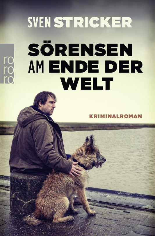 Sven Stricker: Sörensen am Ende der Welt