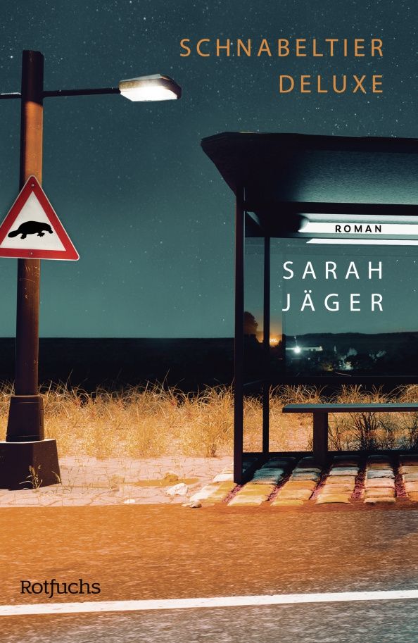 Sarah Jager: Schnabeltier Deluxe
