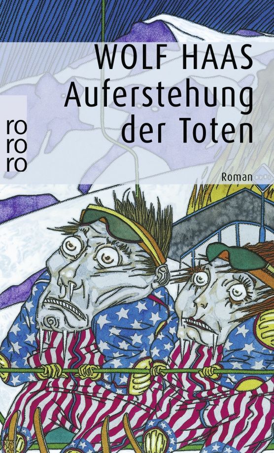 Wolf Haas: Auferstehung der Toten