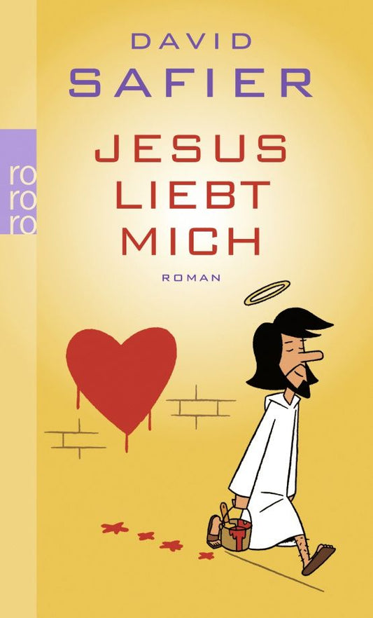 David Safier: Jesus liebt mich