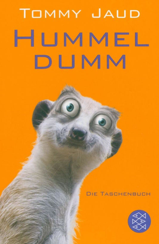 Tommy Jaud: Hummeldumm