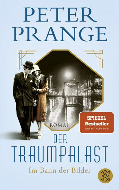 Peter Prange: Der Traumpalast. Im Bann der Bilder