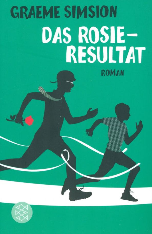 Graeme Simsion: Das Rosie-Resultat