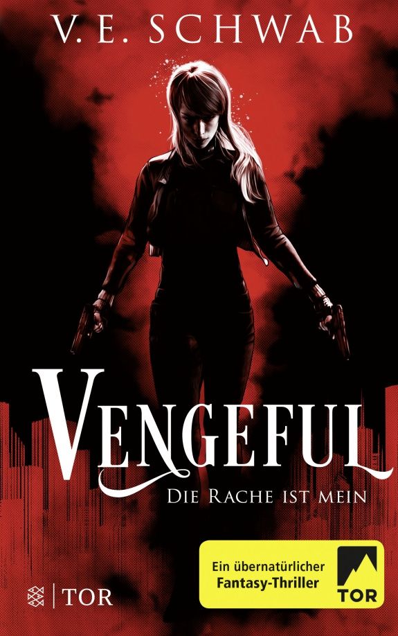 V. Schwab: Vengeful. Die Rache ist mein