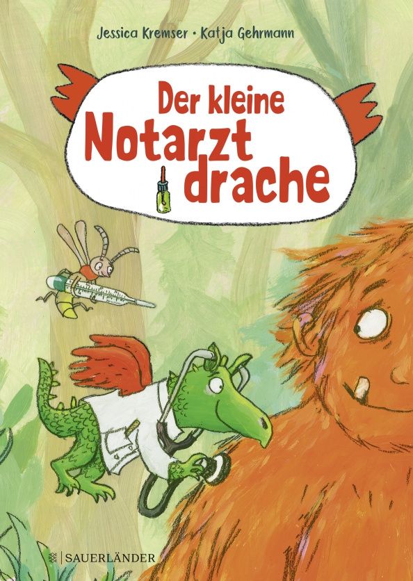 Jessica Kremser: Der kleine Notarztdrache