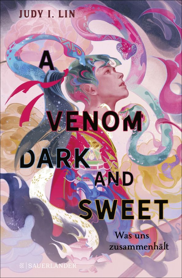 Judy Lin: A Venom Dark and Sweet. Was uns zusammenhält