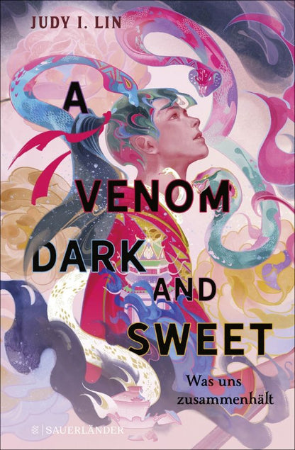 Judy Lin: A Venom Dark and Sweet. Was uns zusammenhält