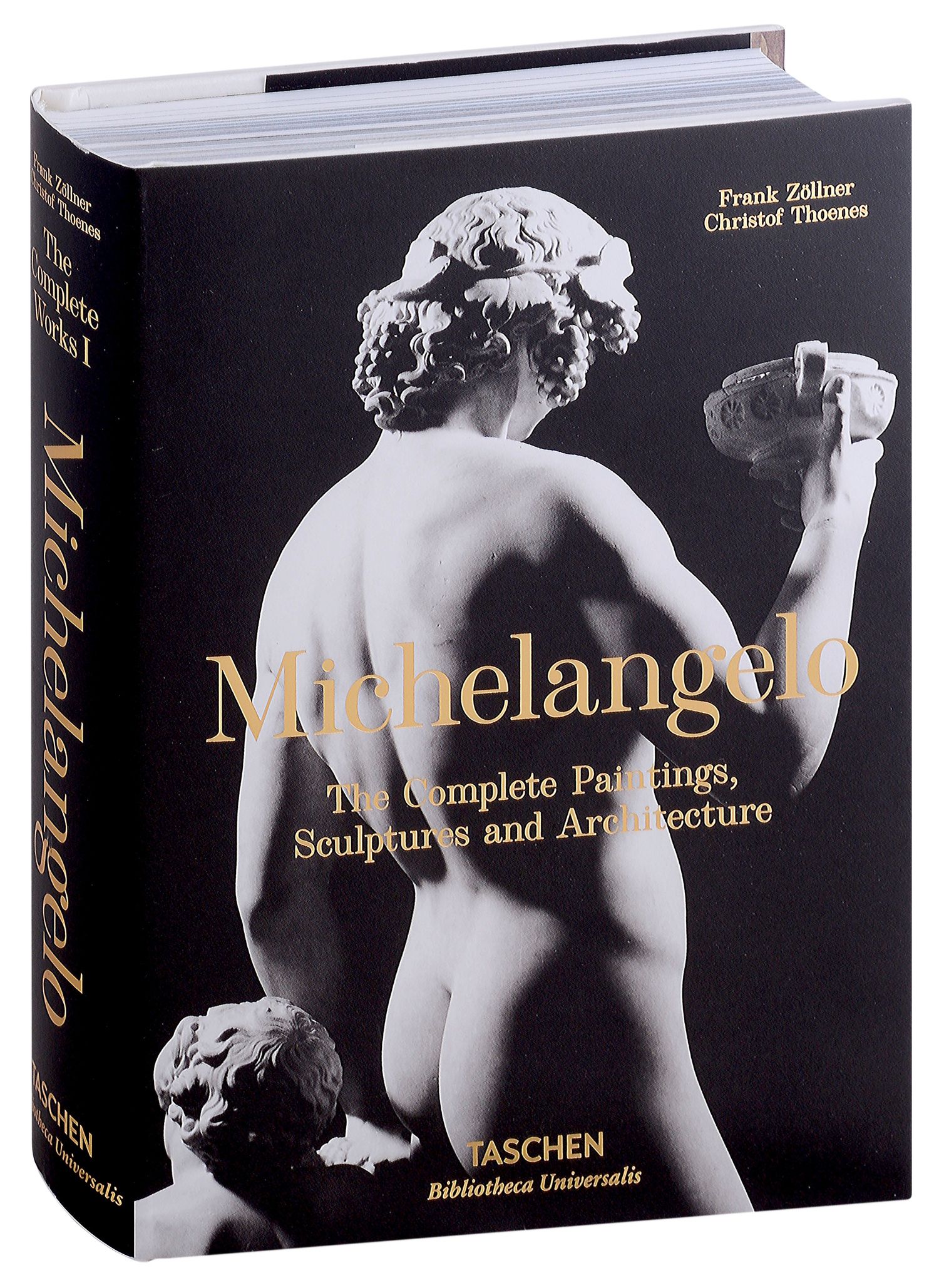 Кристоф Тоенес: Michelangelo. The Complete Paintings, Sculptures and Architecture (Bibliotheca Universalis)