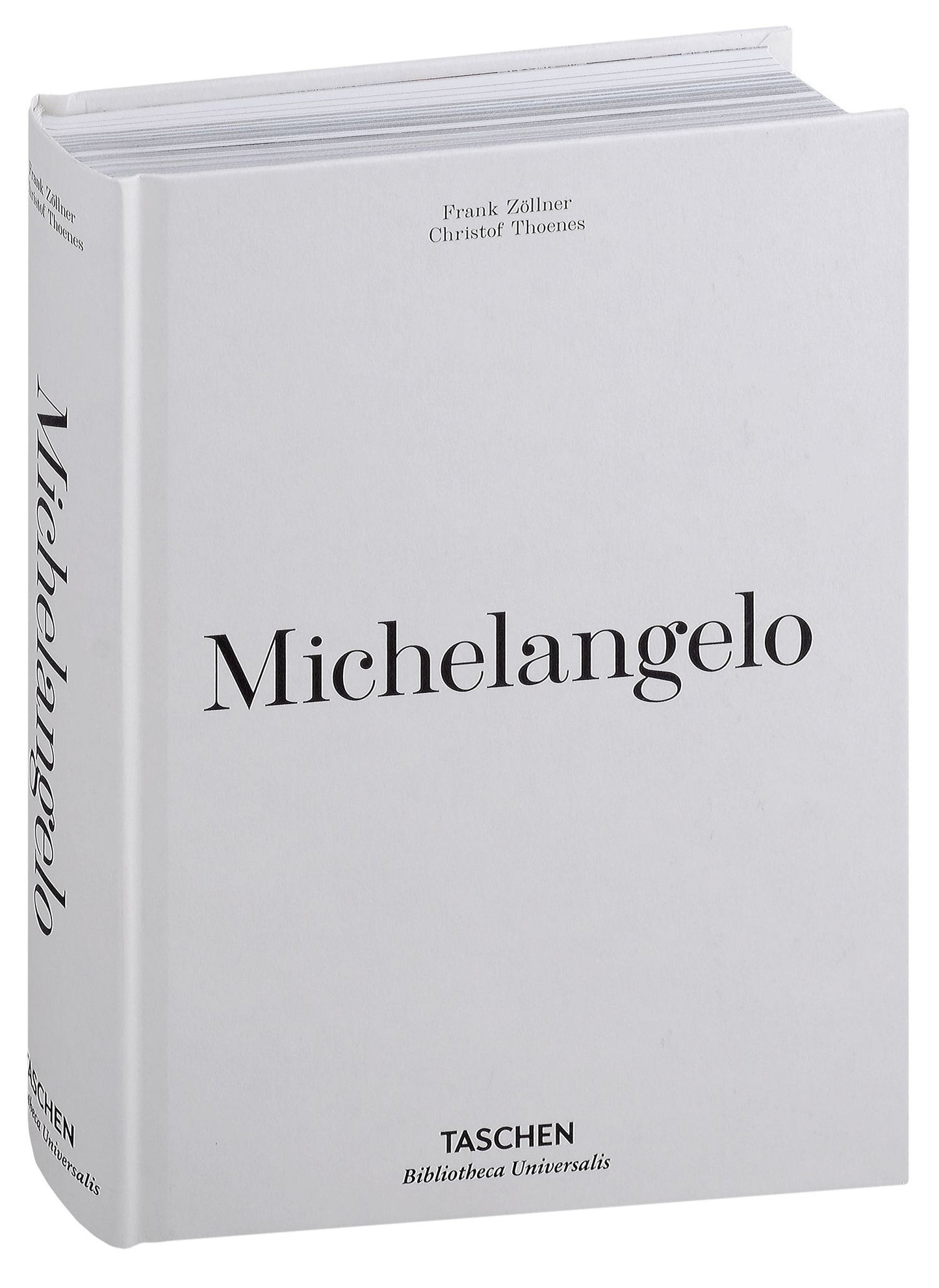 Кристоф Тоенес: Michelangelo. The Complete Paintings, Sculptures and Architecture (Bibliotheca Universalis)