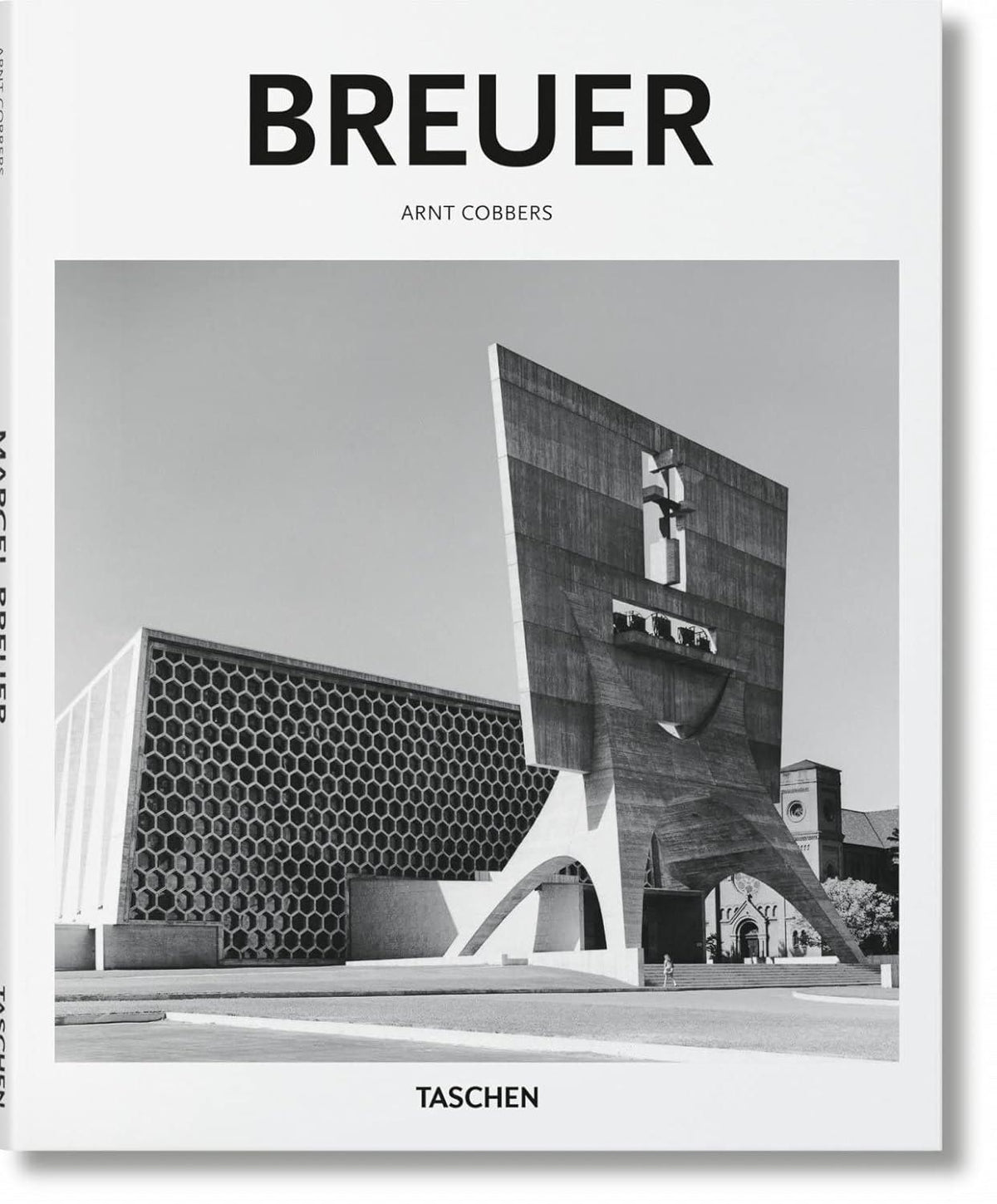 Арнт Кобберс: Marcel Breuer: 1902-1981, Form Giver of the Twentieth Century