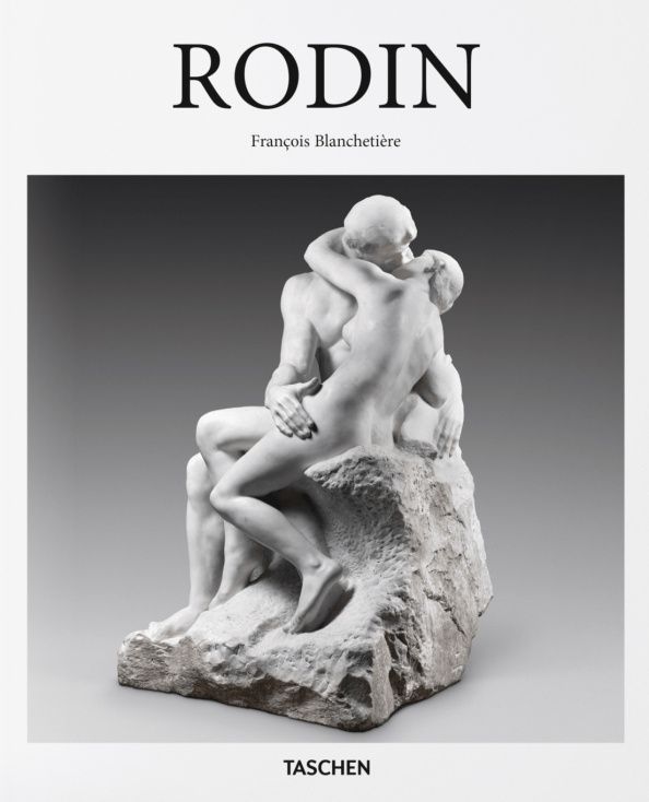 Francois Blanchetiere: Rodin