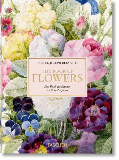 Pierre-Joseph Redoute: Redoute. Book of Flowers: 40th Anniversary Edition
