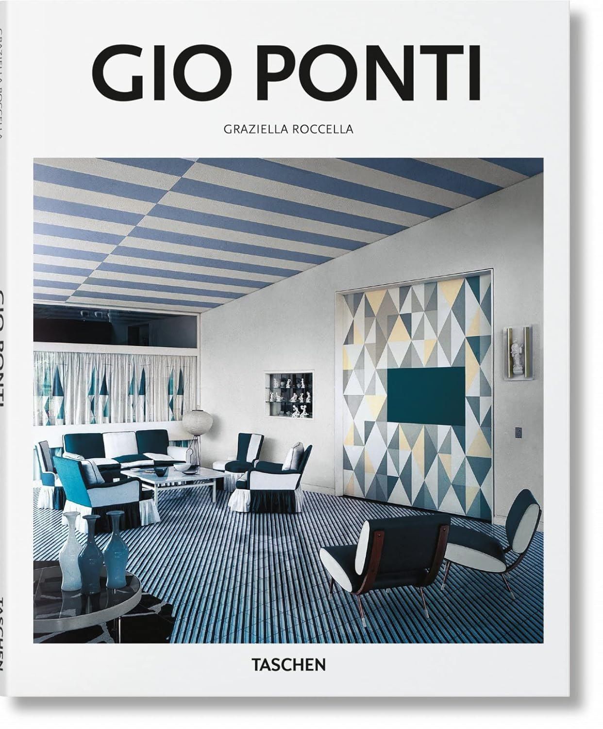 Graziella Roccella: Gio Ponti: 1891-1979 Master of Lightness
