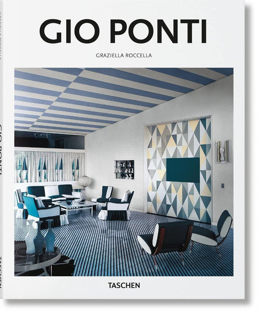 Graziella Roccella: Gio Ponti: 1891-1979 Master of Lightness